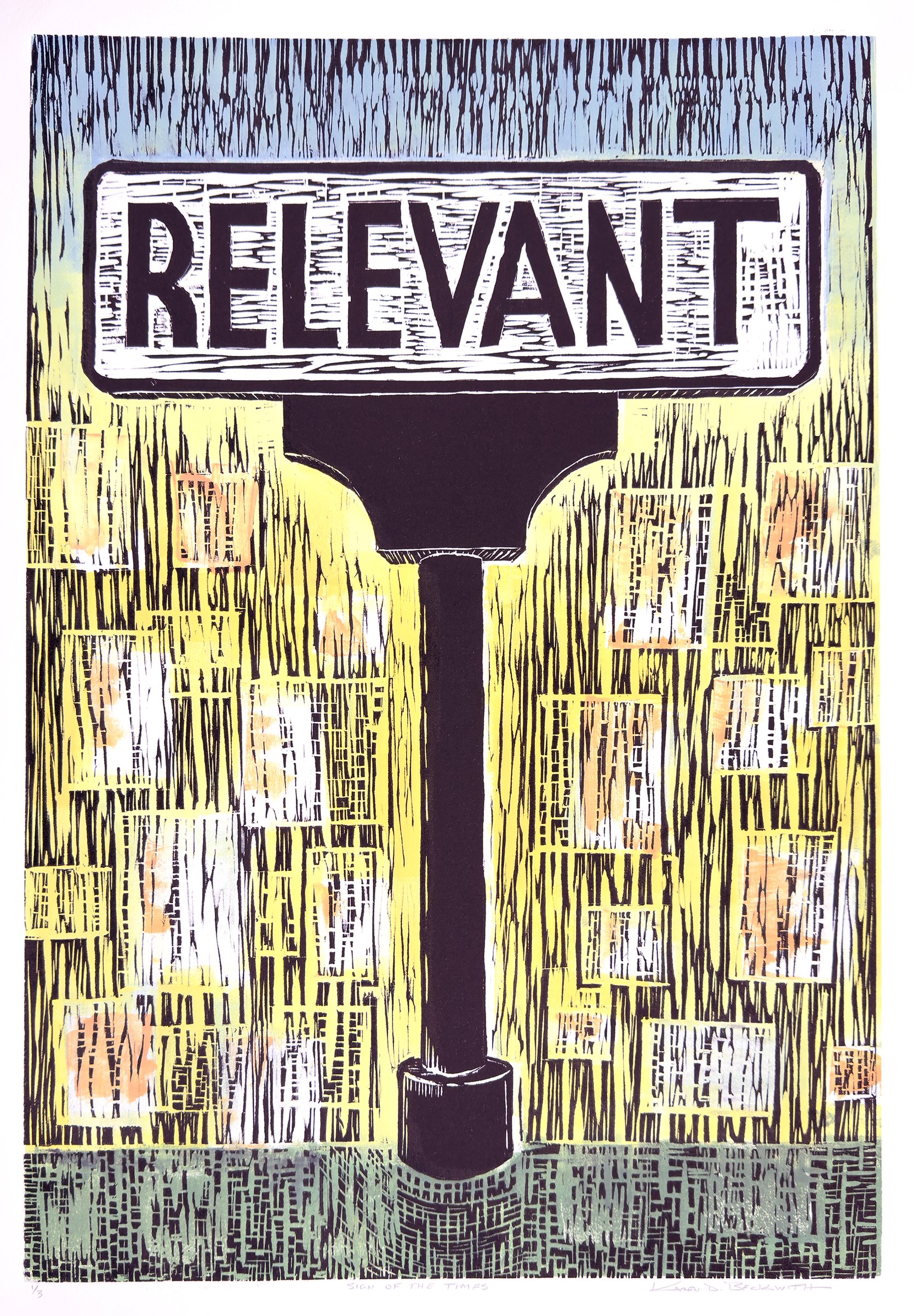 Woodblock print of a street sign reading RELEVANT above a wall of tiny posted images